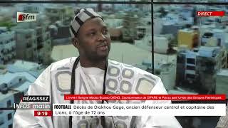 l´invite d´infos matin | Serigne Modou Bousso DIENG, coordonnateur de CIFAIRE, Pdt du parti UGP