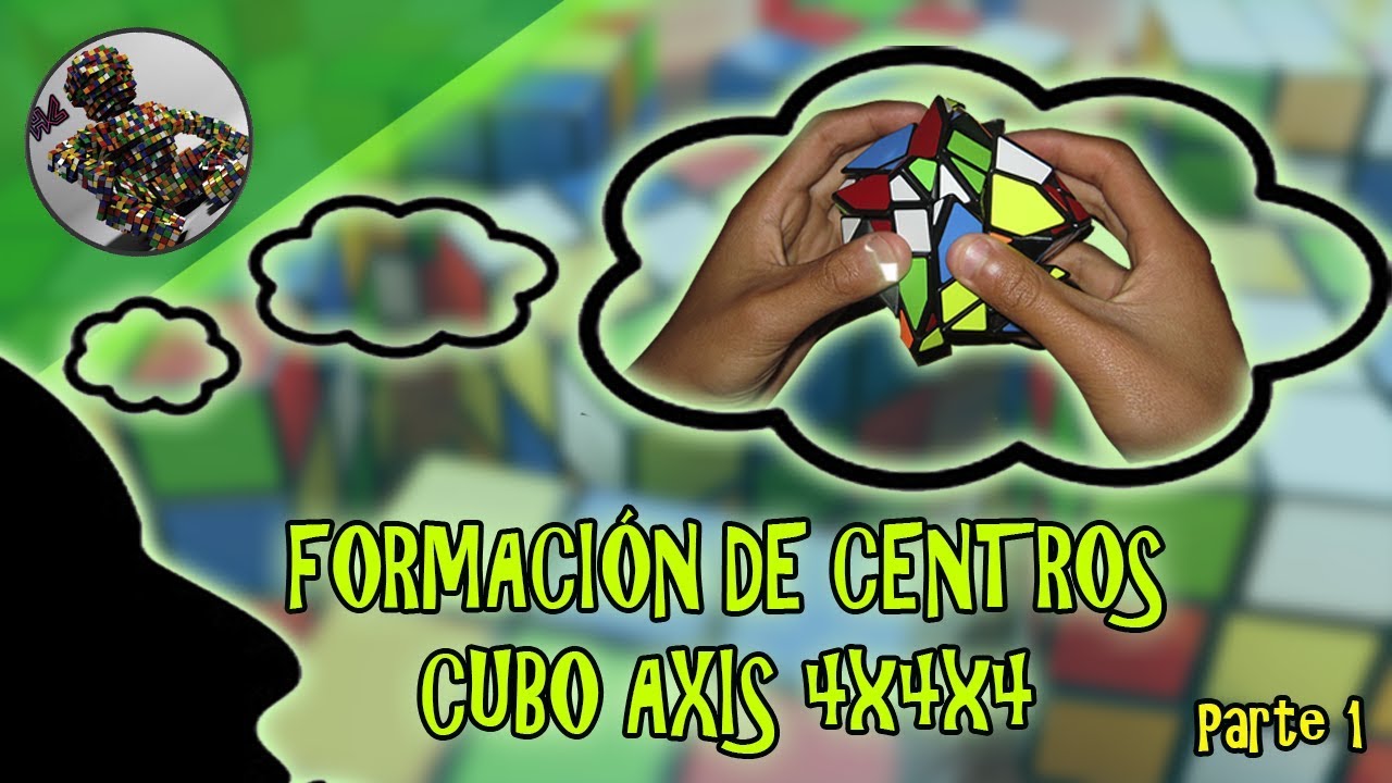SOLUCIÓN CUBO AXIS 4x4 / FORMACIÓN DE CENTROS / (Parte 1)