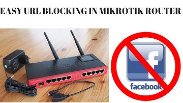 Easy Way to Block URL in Mikrotik Router !