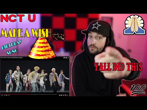 First Time Reacting To Kpop - NCT U 'Make A Wish' 'Birthday Song' MV | REACTION