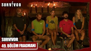 SURVIVOR 49. BÖLÜM FRAGMANI