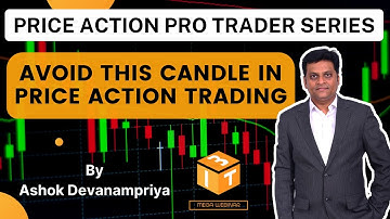 AVOID THIS CANDLE IN PRICE ACTION TRADING I By Ashok Devanampriya