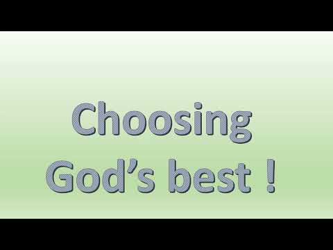 Choosing God&#039;s best for us - Praveen J &amp; Silas V