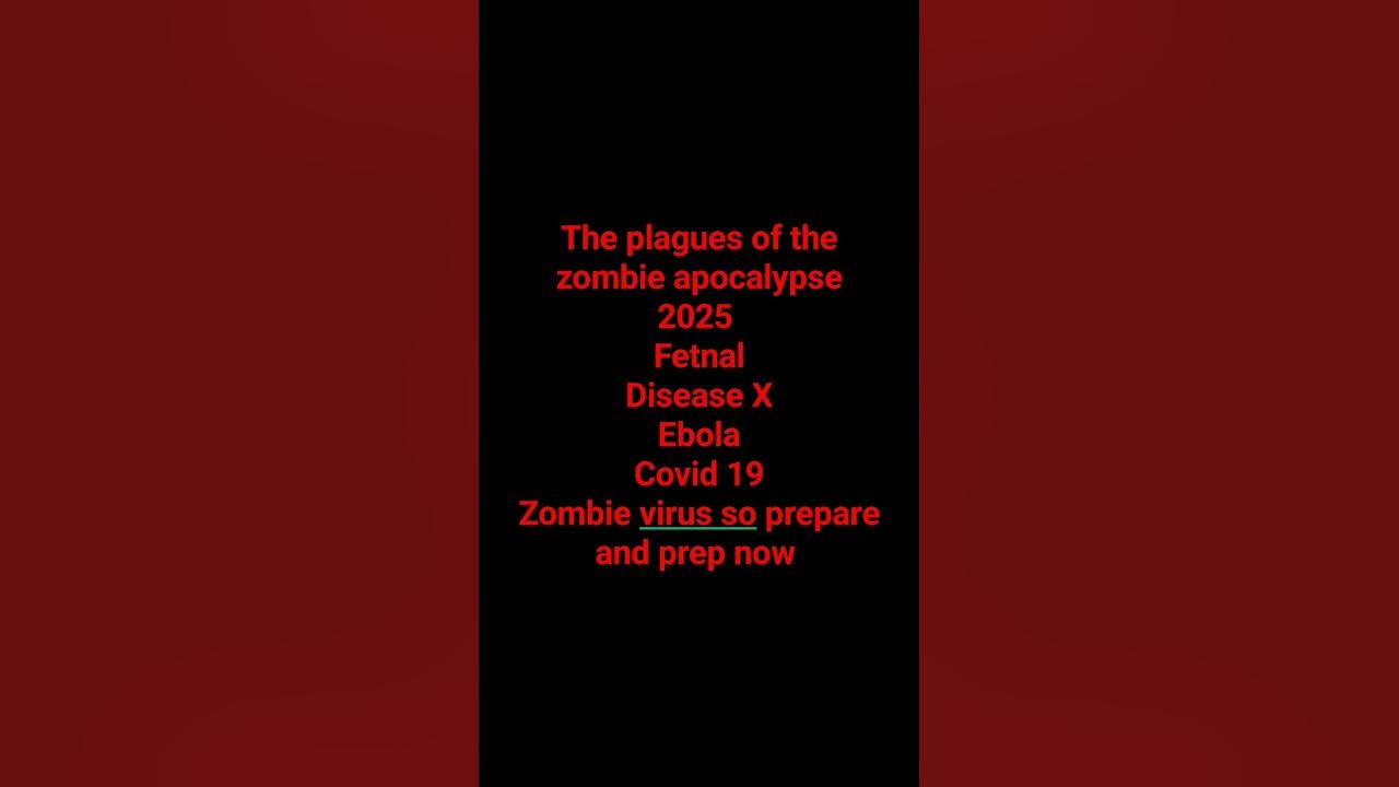 zombie apocalypse 2025 final last warning ⚠️ YouTube