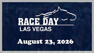Race Day Las Vegas - August 23, 2026 #live