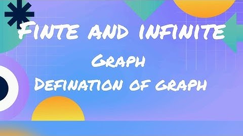 finite and infinite graph of graph theory