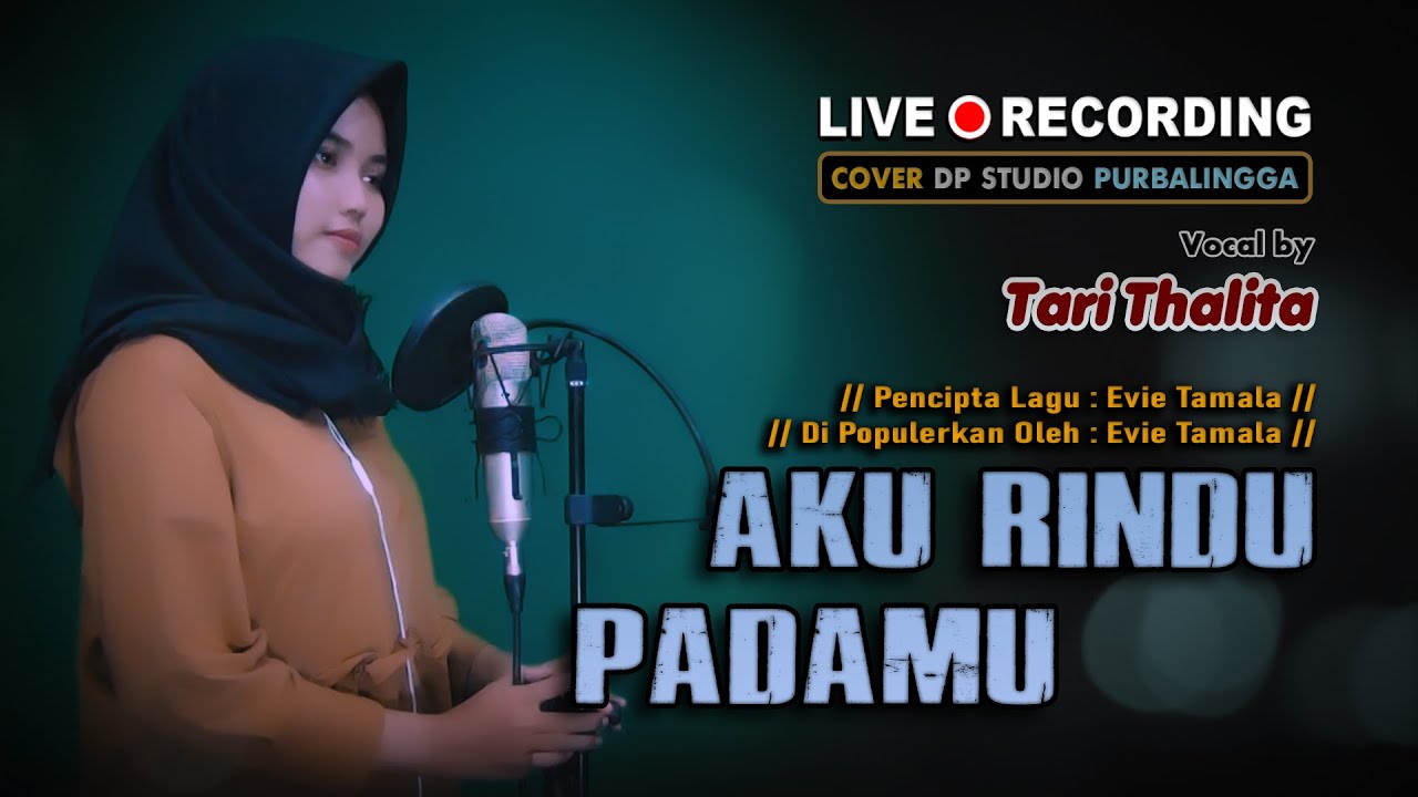 AKU RINDU PADAMU (Evie Tamala) DANGDUT COVER by Tari Thalita