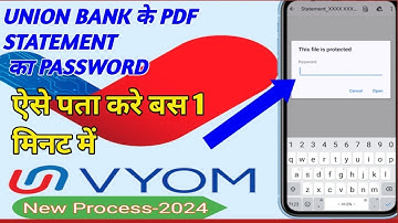Union Bank Statement PDF Password kaise khole | पासवर्ड क्या डालना है | U Mobile App Technical Musk
