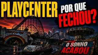 Playcenter: O Parque Que Marcou São Paulo e Fechou Para Sempre