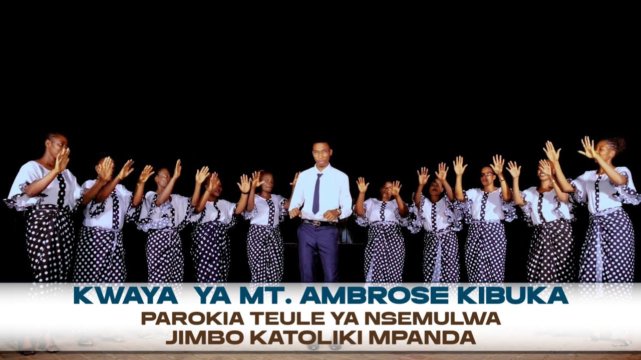 MUNGU WA NEEMA  _ Pius Paul Fubusa // KWAYA YA MT. AMBROSE KIBUKA - NSEMULWA