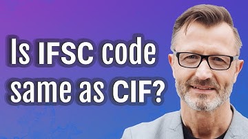 Is IFSC code same as CIF?