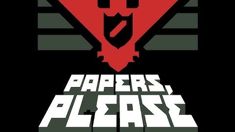 SERGIU! NOOOOOOOOO! - Papers, Please - Part 8