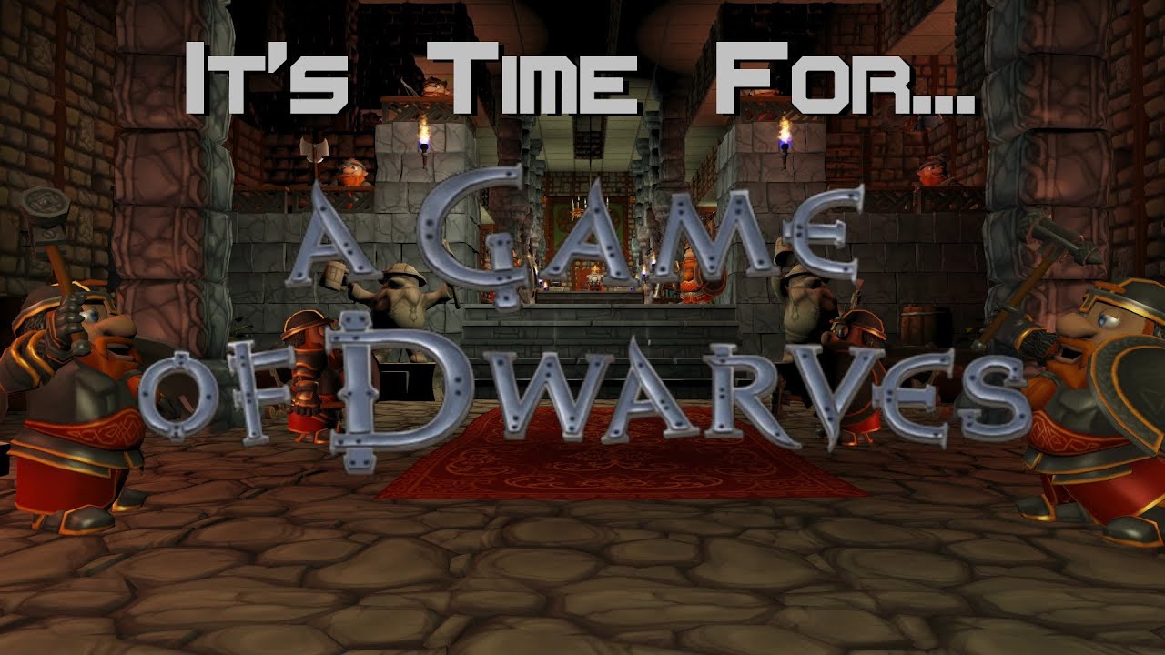 It's Time For... A Game of Dwarves gaming logo