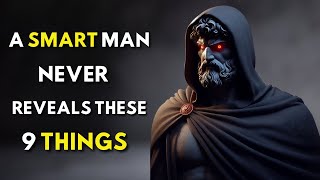 A Wise Stoic Never Reveals These Secrets | 9 Things You Should Never Share