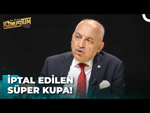 TFF Başkanı Mehmet Büyükekşi'den 2011 Süper Kupa Açıklaması! | Az Önce Konuştum