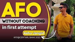 IBPS-AFO Preparation 2024 | Without Coaching | AFO के लिए कोचिंग जरुरी है ? By Ashu Jangid AFO-2024