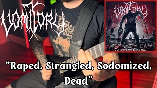 Vomitory - Raped, Strangled, Sodomized, Dead - Guitar Cover