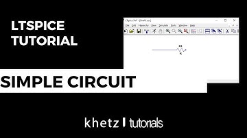 Simple Circuit (Example) | LTspice Tutorial | Khetz Tutorials