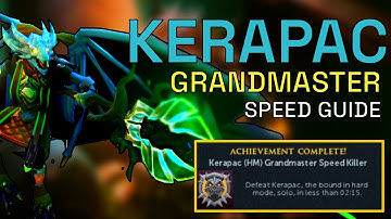 Kerapac GrandMastery - Speed Kill Rotation Breakdown & Tutorial