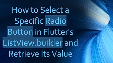 How to Select a Specific Radio Button in Flutter