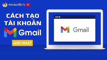 Tạo tài khoản Gmail trong 5 phút với mẹo đơn giản