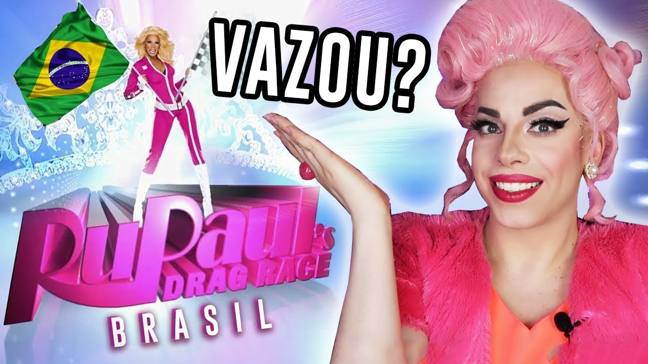 RUPAUL'S DRAG RACE NO BRASIL? 