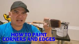TECHNIQUES ON HOW TO PAINT CORNERS AND EDGES WITHOUT USING PAINTERS TAPE