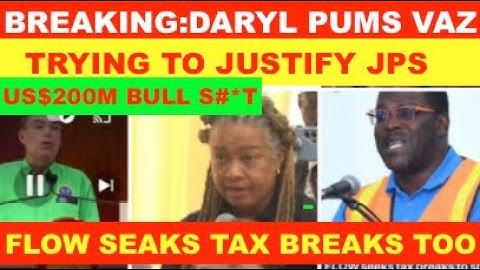 DARYL PUMS VAZ TRYING TO JUSTIFY JPS US$200M . FLOW SEAK TAX BREAKS TO SPEED UP HURRICANE RECOVERY