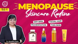 Skincare Routine For 40 How Menopause Impacts Skin Aging? Menopause & Perimenopause Skincare