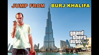 JUMP FROM BURJ KHALIFA TOP | GTA V