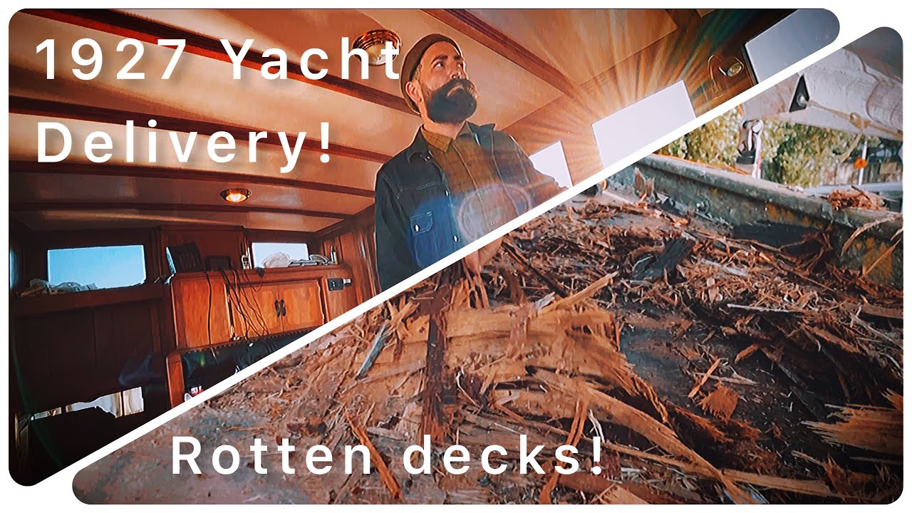 ROTTEN deck gets ripped to SHREADS on our Free Boat and we deliver a 1927 Yacht! Sailor Barry EP 4