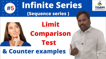 The Limit Comparison Test: An Easy Method For Determining Convergence Infinite Series Video-5