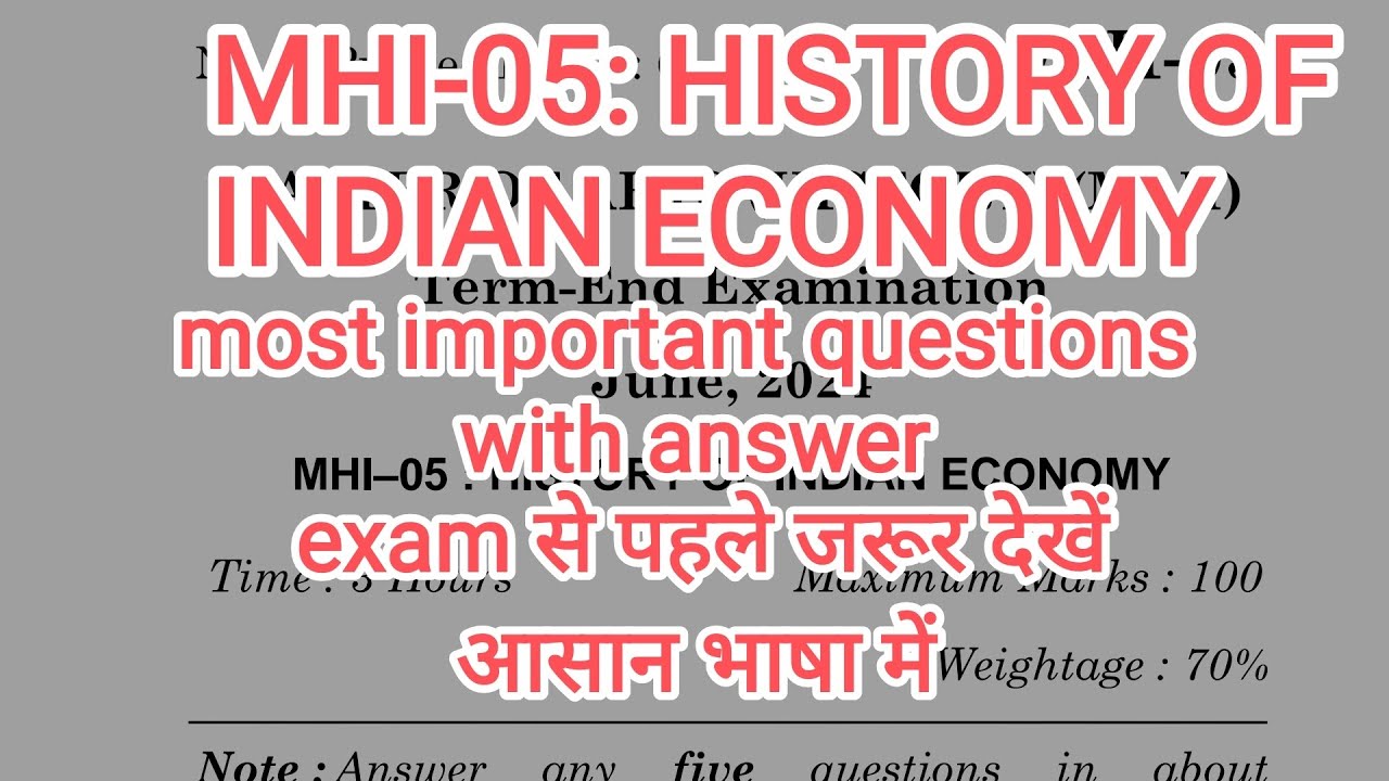 MHI-05: HISTORY OF INDIAN ECONOMY, important questions with answer, ignou 
