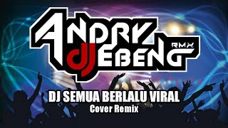 DJ BIARLAH SEMUA BERLALU PERGI DAN TAKAN KEMBALI FULL BASS VIRAL 2020 TIKTOK - DJ EBENG