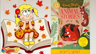 What Secret Is Bushy Keeping? Animal Stories:Bushy’s Secret by Enid Blyton 🐿️| Read Aloud with Gitte