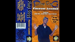 Pimp Dogg - Forever Loaded (1994) [FULL ALBUM] (FLAC) [GANGSTA RAP / G-FUNK]