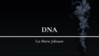 DNA - Lia Marie Johnson | Lyric Video