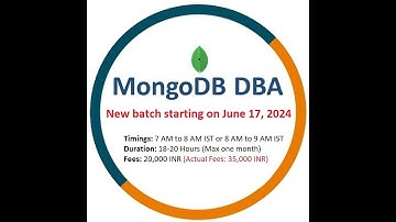 MongoDB DBA New Batch Details - Starting on 17-June-2024