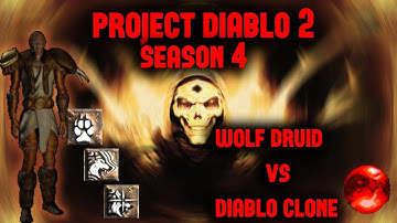wolf druid vs diablo clone [pd2 season4]
