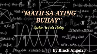 Math Sa Ating Buhay!/Spoken Words Poetry