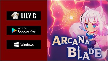 Arcana Blade : Idle RPG Gameplay (Android, PC)