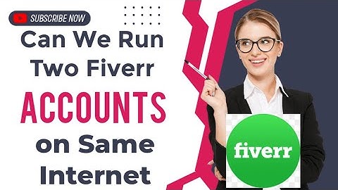 Best Way to Run Two Fiverr Accounts on Same Device | Conditions to Use 2 Fiverr Accounts on Same PC