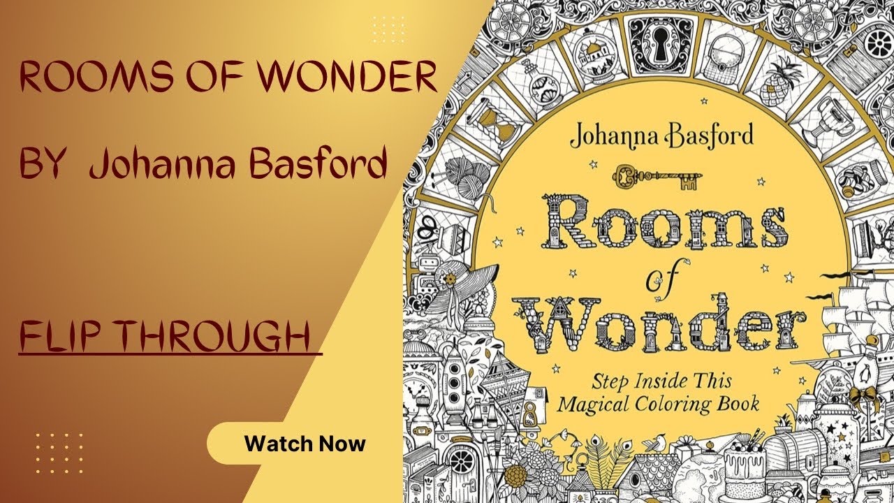 FLIP THROUGH: WORLDS of WONDER Coloring Book by JOHANNA BASFORD