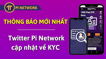 PI NETWORK | Thông Báo Mới Nhất Về KYC Trong Twitter Pi Network