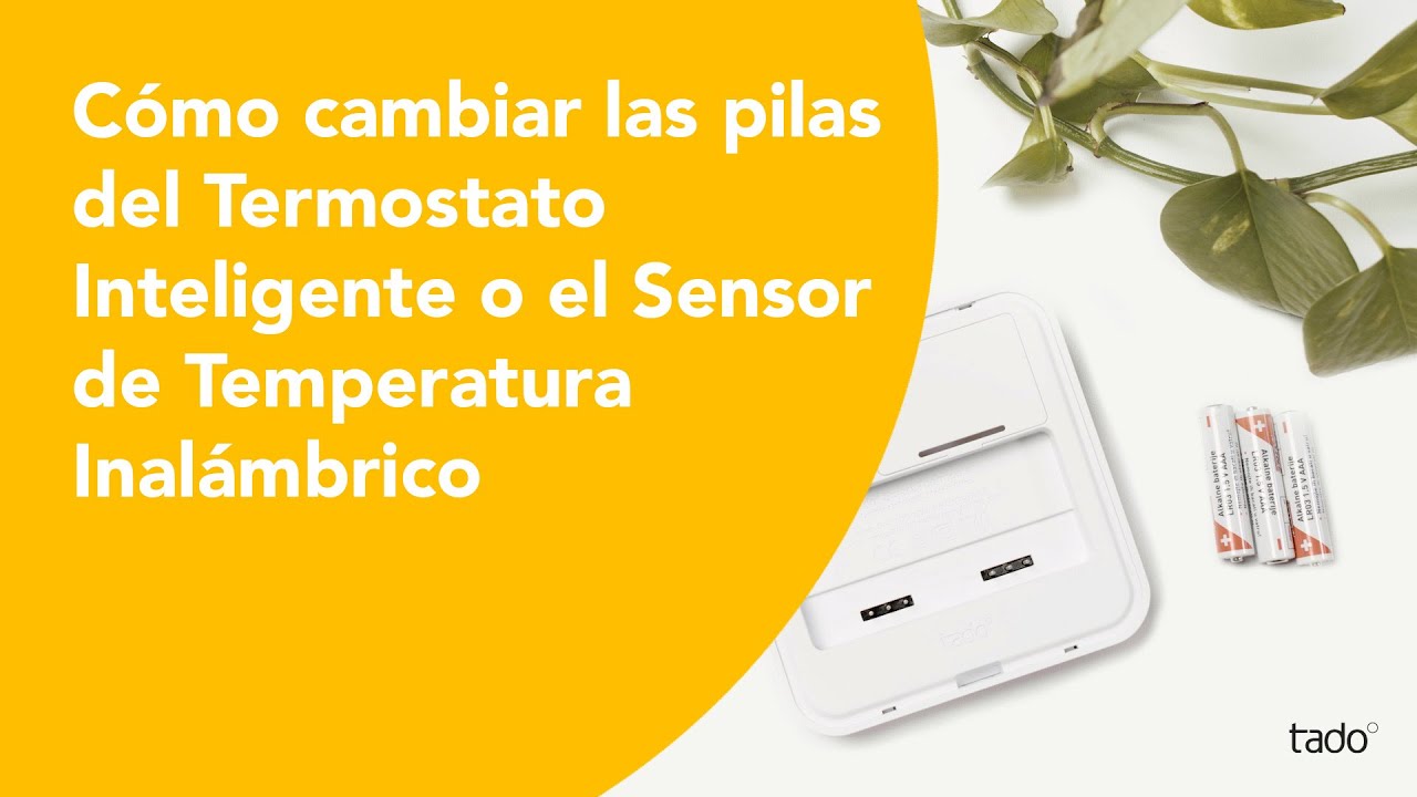 ¿Qué tipo de pilas debo usar en mis dispositivos de tado°? ¿Cómo