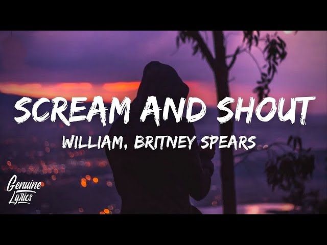 Will.i.am, Britney Spears - Scream And Shout (Lyrics) (Tiktok) class=