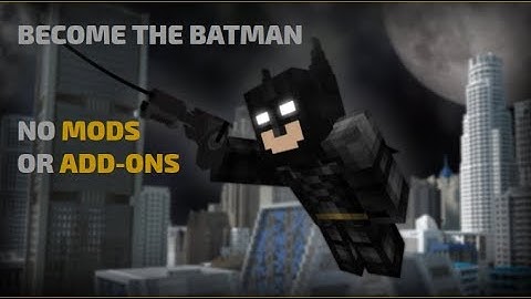 How to become BATMAN in Minecraft ( No Mods or Add-ons )