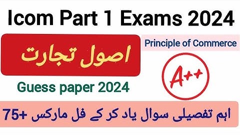 Icom Part 1 Principle of Commerce guess paper 2024 / 11 Commerce important questions 2024