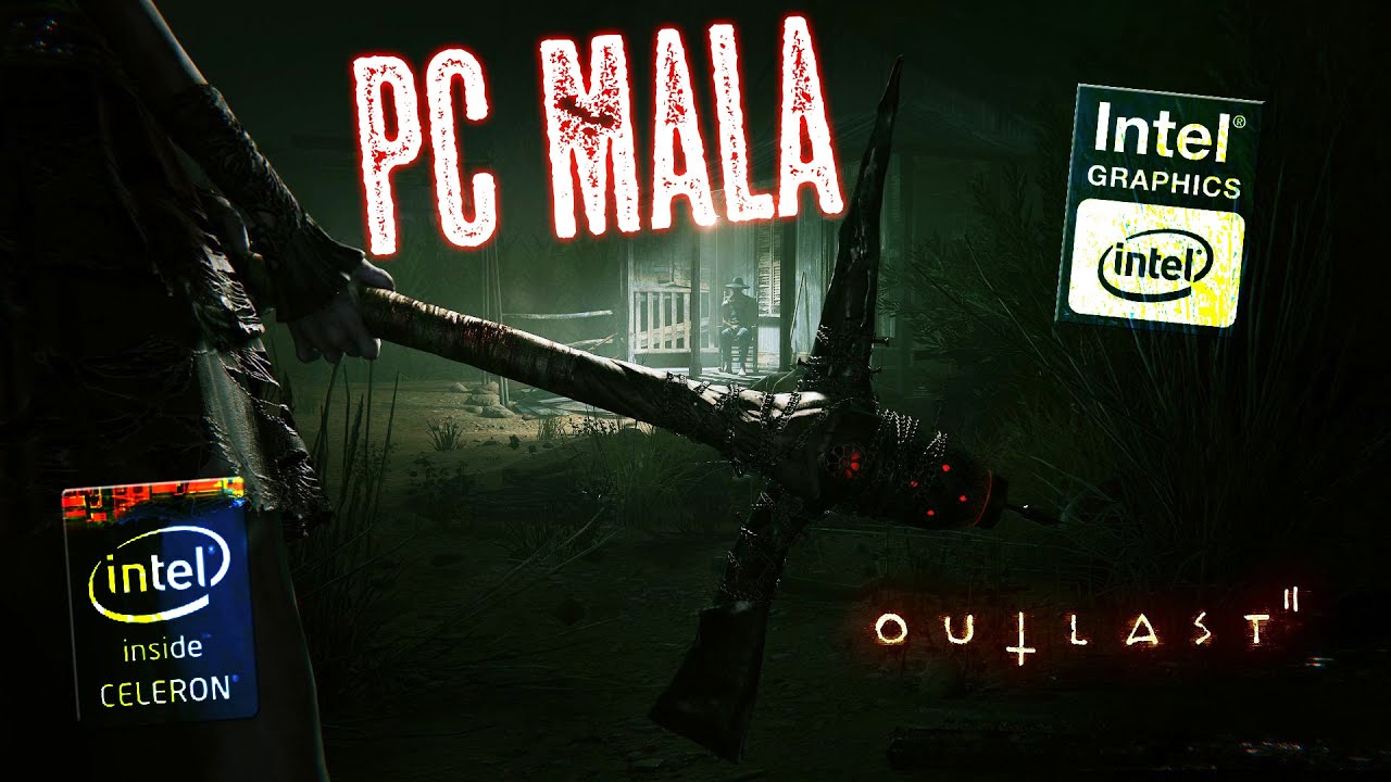SE PUEDE JUGAR OUTLAST 2 EN PC DE BAJOS RECURSOS | INTEL HD GRAPHICS + 4GB RAM
