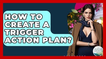 How To Create A Trigger Action Plan? - The Personal Growth Path